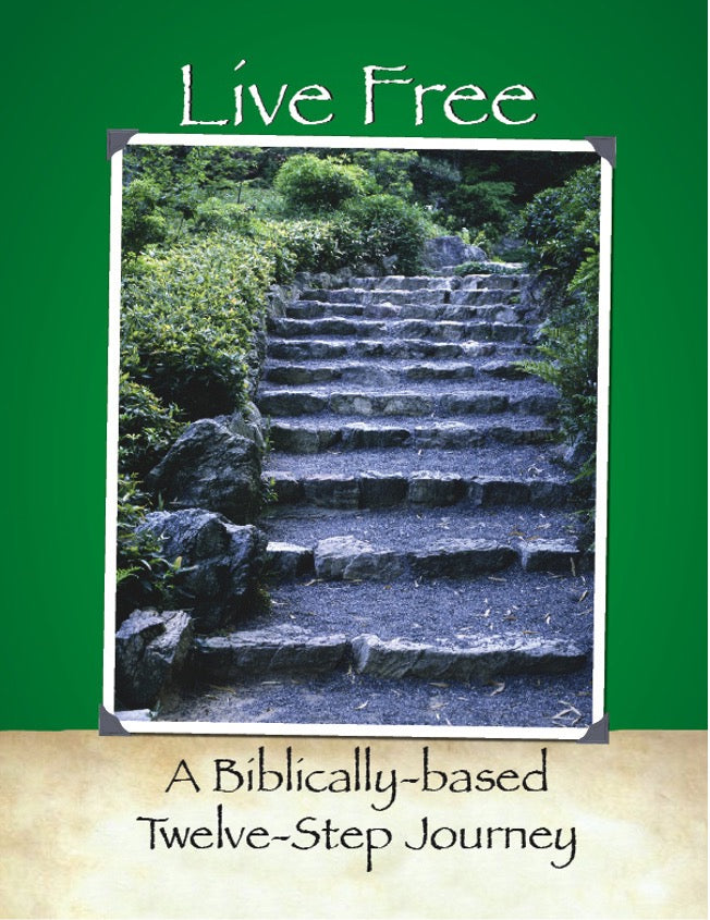 Live Free Journal - Biblical 12 Step Recovery Workbook